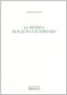 La metrica di Plauto e di Terenzio