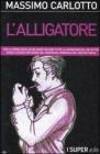 L' Alligatore L' Alligatore