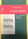 Le parole educate. Libri e quaderni tra fascismo e Repubblica