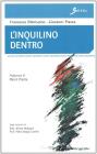 L' inquilino dentro