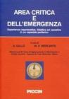 Area critica e dell'emergenza. Esperienza organizzativa, didattica ed operativa in un ospedale periferico