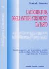 L' accordatura degli antichi strumenti da tasto. Metodo progressivo per le accordature storiche su clavicembalo fortepiano e ogni altra sorte di strumenti