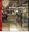 Novellara e novellaresi 2. Dal miracolo economico alla comunit� multietnica