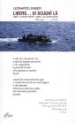 Libers... di scugn� l�