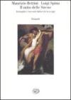 Il mito delle sirene. Immagini e racconti dalla Grecia a oggi Il mito delle sirene. Immagini e racconti dalla Grecia a oggi