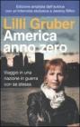 America anno zero. Viaggio in una nazione in guerra con se stessa America anno zero. Viaggio in una nazione in guerra con se stessa