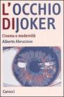 L' occhio di Joker. Cinema e modernit�