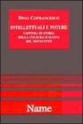 Gli intellettuali e il potere. Appunti per una storia della cultura politica italiana