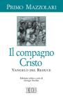 Il compagno Cristo vangelo del reduce