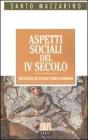 Aspetti sociali del IV secolo. Ricerche di storia tardo-romana