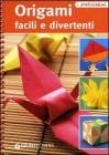 Origami facili e divertenti Origami facili e divertenti