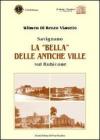 Savignano la �bella� delle antiche ville sul Rubicone