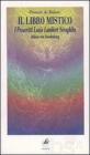 Il libro mistico. I proscritti. Louis Lambert. S�raph�ta. Balzac con Swedenborg
