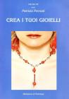 Crea i tuoi gioielli