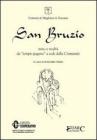 San Bruzio. Mito e realt�. Da tempio pagano a sede della cristianit�