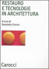 Restauro e tecnologie in architettura