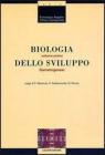 Biologia dello sviluppo vol.1