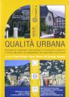Qualit� urbana. Rassegna di esperienze internazionali di formazione superiore e ricerca attraverso la cooperazione tra Universit� e enti locali