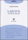 Laicit�. Un'idea da ripensare
