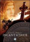 Incantatrice Incantatrice