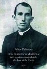 Don Francesco Mottola. Un'esperienza sacerdotale alla luce della Carit�