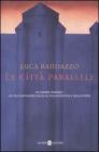 Le citt� parallele