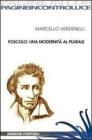Foscolo: una modernit� al plurale