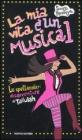 La mia vita � un musical! Le spettacolari disavventure di Tallulah