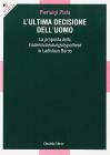 L' ultima decisione dell'uomo. La proposta della Endentscheidungshypothese in Ladislaus Boros