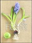 Food & flowers. Ediz. italiana Food & flowers. Ediz. italiana