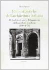 Rotte atlantiche dell'architettura italiana. Il nordeste al tempo dell'egemonia dello zucchero brasiliano (1549-1676)