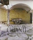 Viaggio in Chianti