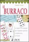 Il burraco. Le regole e le strategie per imparare a giocare e soprattutto... a vincere