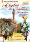 Il corteo della Repubblica fiorentina. L'assedio di Firenze 1529-30 e il calcio fiorentino