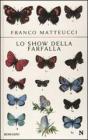 Lo show della farfalla