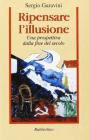 Ripensare l'illusione. Una prospettiva dalla fine del secolo