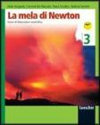 La mela di Newton. Educazione scientifica. Con materiali per il portfolio. Per la Scuola media vol.3 La mela di Newton. Educazione scientifica. Con materiali per il portfolio. Per la Scuola media vol.3