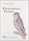 Fauna d'Italia. Uccelli. Con ricca raccolta di nomi dialettali