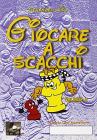Giocare a scacchi vol.2