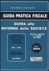 Guida alla riforma delle societ� 2004
