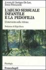 L' abuso sessuale infantile e la pedofilia. L'intervento sulla vittima