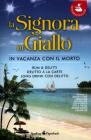 La signora in giallo. In vacanza con il morto: Rum & delitti-Delitto � la carte-Long drink con delitto
