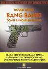 Bang Bank! Conti bancari in giallo