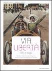 Via Libert� ieri e oggi. Ricostruzione storica e fotografica della pi� bella passeggiata di Palermo