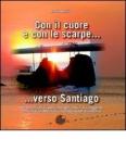 Con il cuore e con le scarpe... verso Santiago