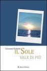 Il sole vale di pi�