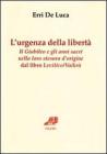 L' urgenza della libert�