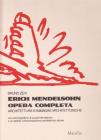 Erich Mendelsohn. Opera completa. Architetture e immagini architettoniche