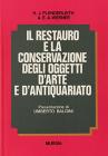 Il restauro e la conservazione degli oggetti d'arte e d'antiquariato