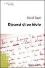 Discorsi di un idolo